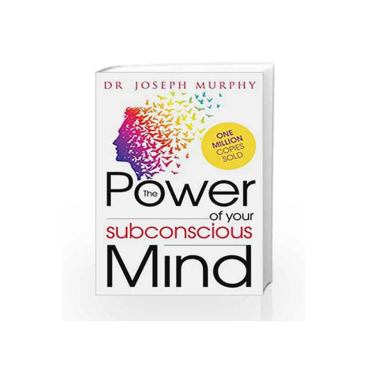 THE POWER OF YOUR SUBCONSCIOUS MIND