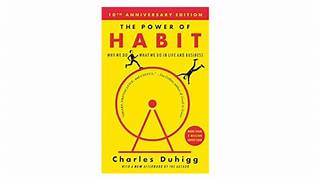 The Power of Habit – By Charles Duhigg