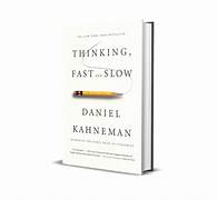 Thinking, Fast and Slow – By Daniel Kahneman